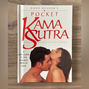Pocket Kama Sutra : A New Guide to the Ancient Arts of Love by Anne Hooper